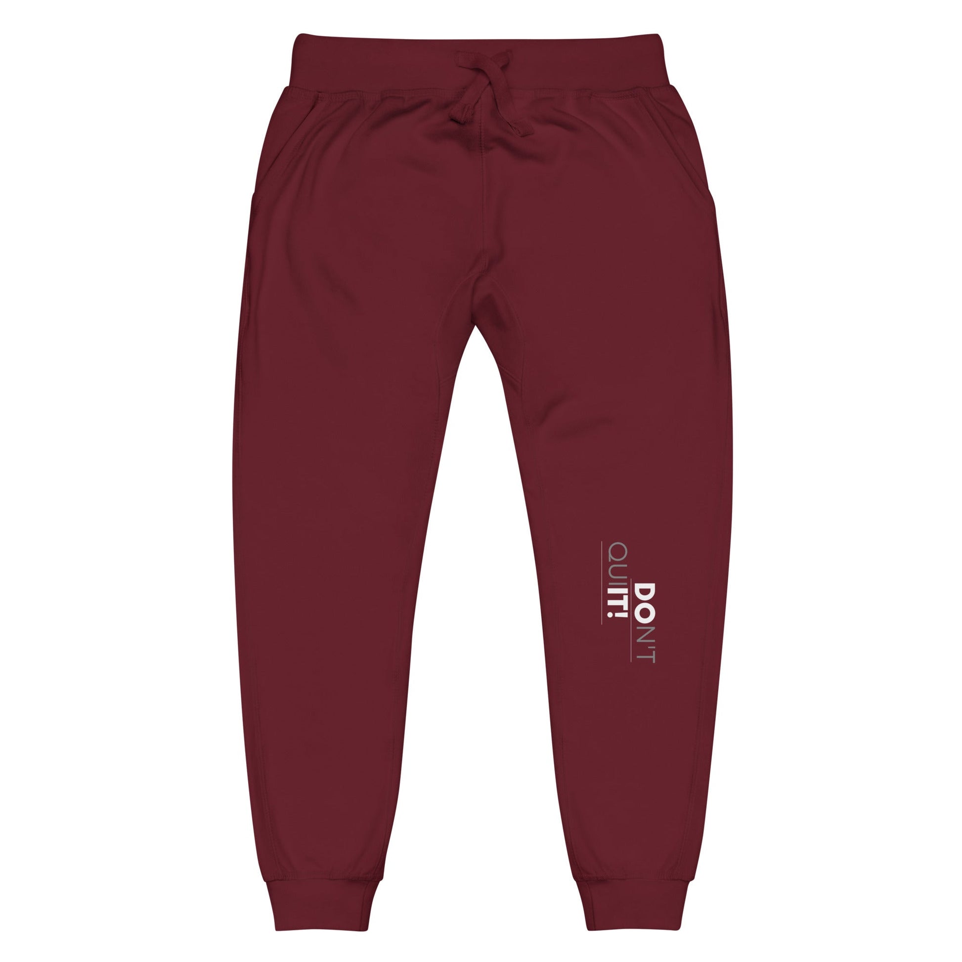 Don't Quit Unisex Sweatpants