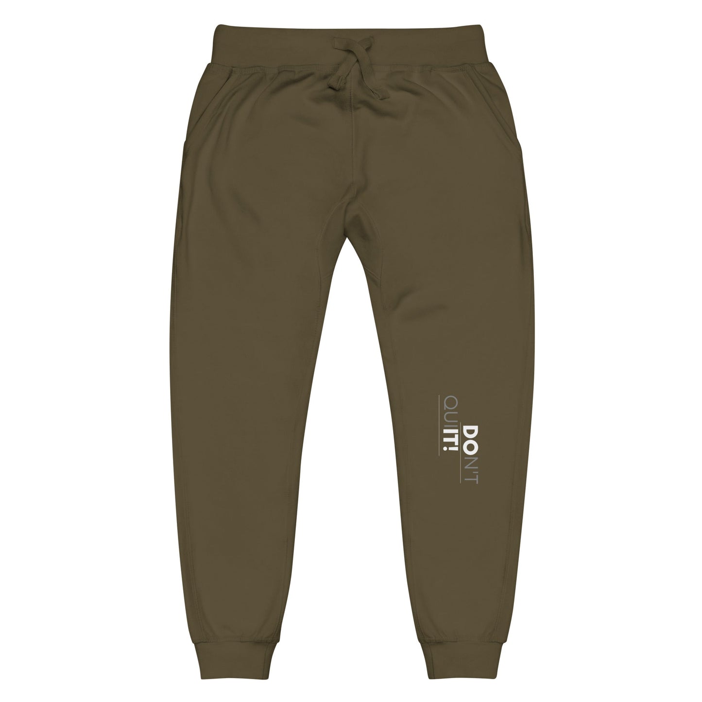 Don't Quit Unisex Sweatpants