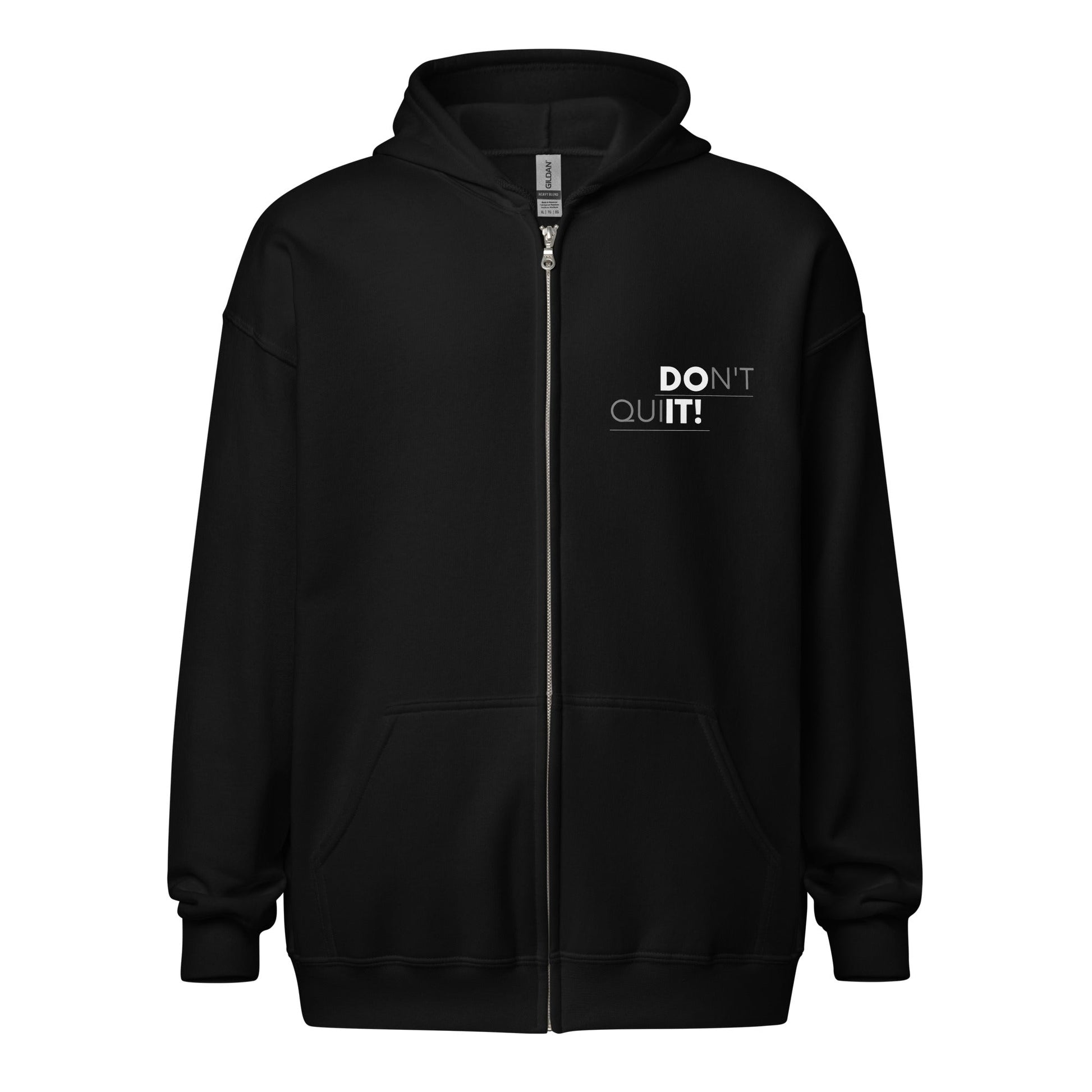 Don't Quit Unisex Zip Hoodie