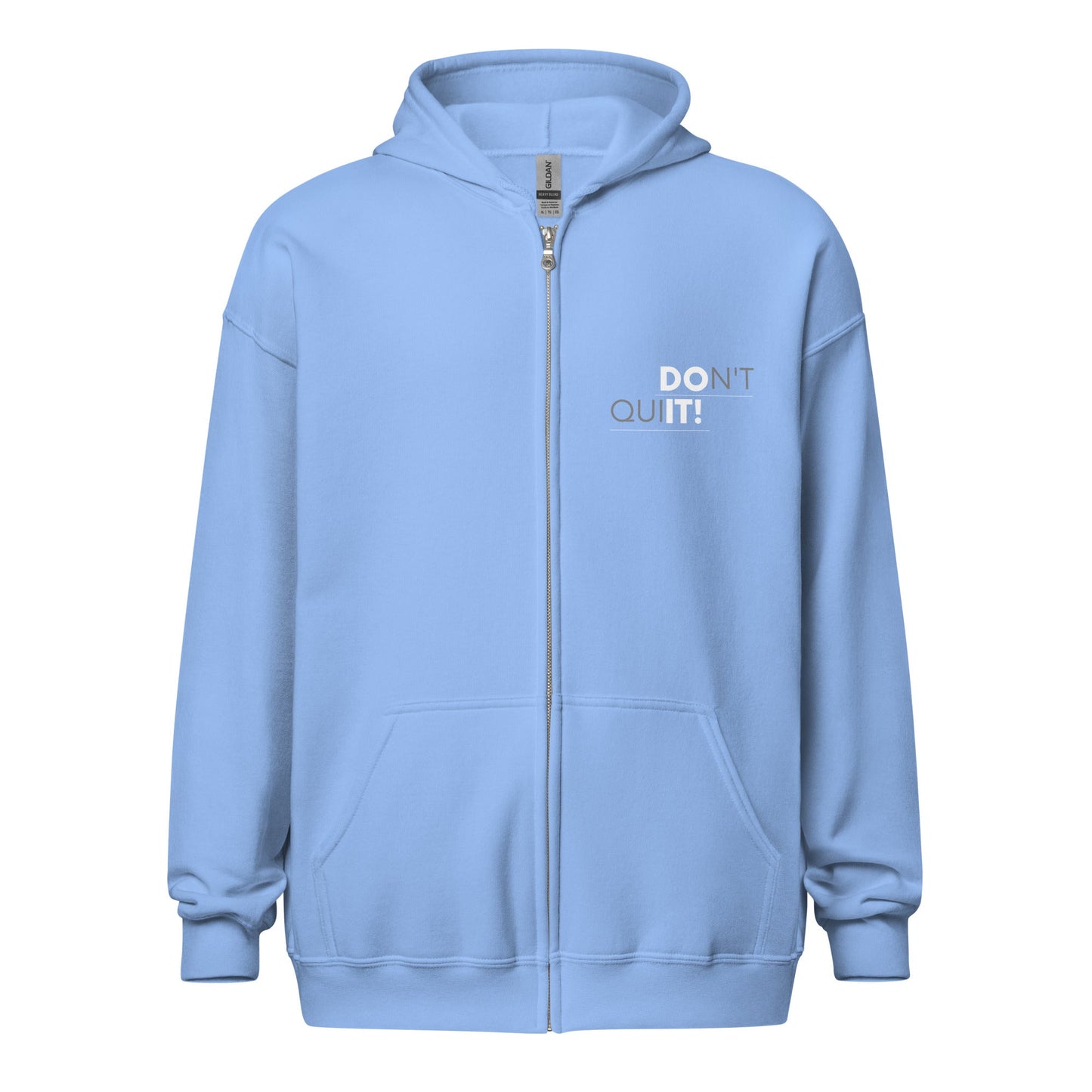 Don't Quit Unisex Zip Hoodie