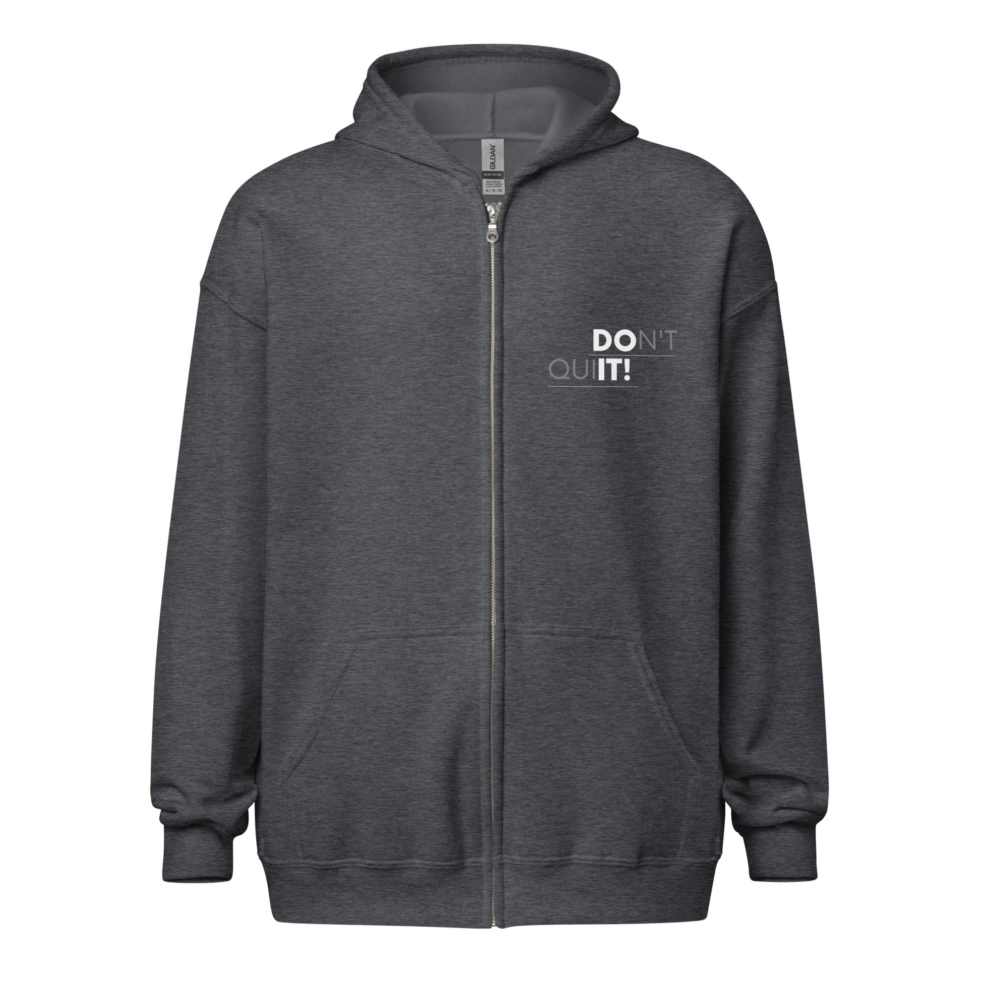 Don't Quit Unisex Zip Hoodie