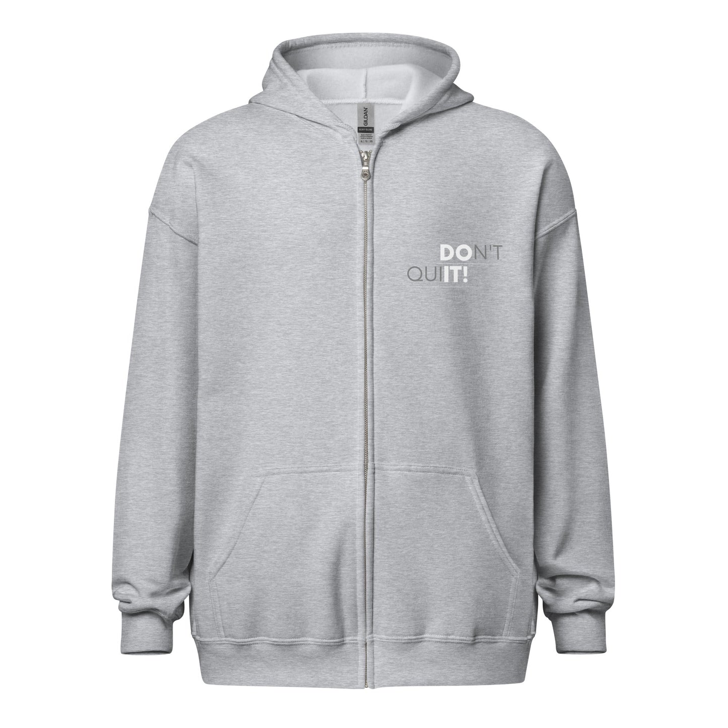Don't Quit Unisex Zip Hoodie