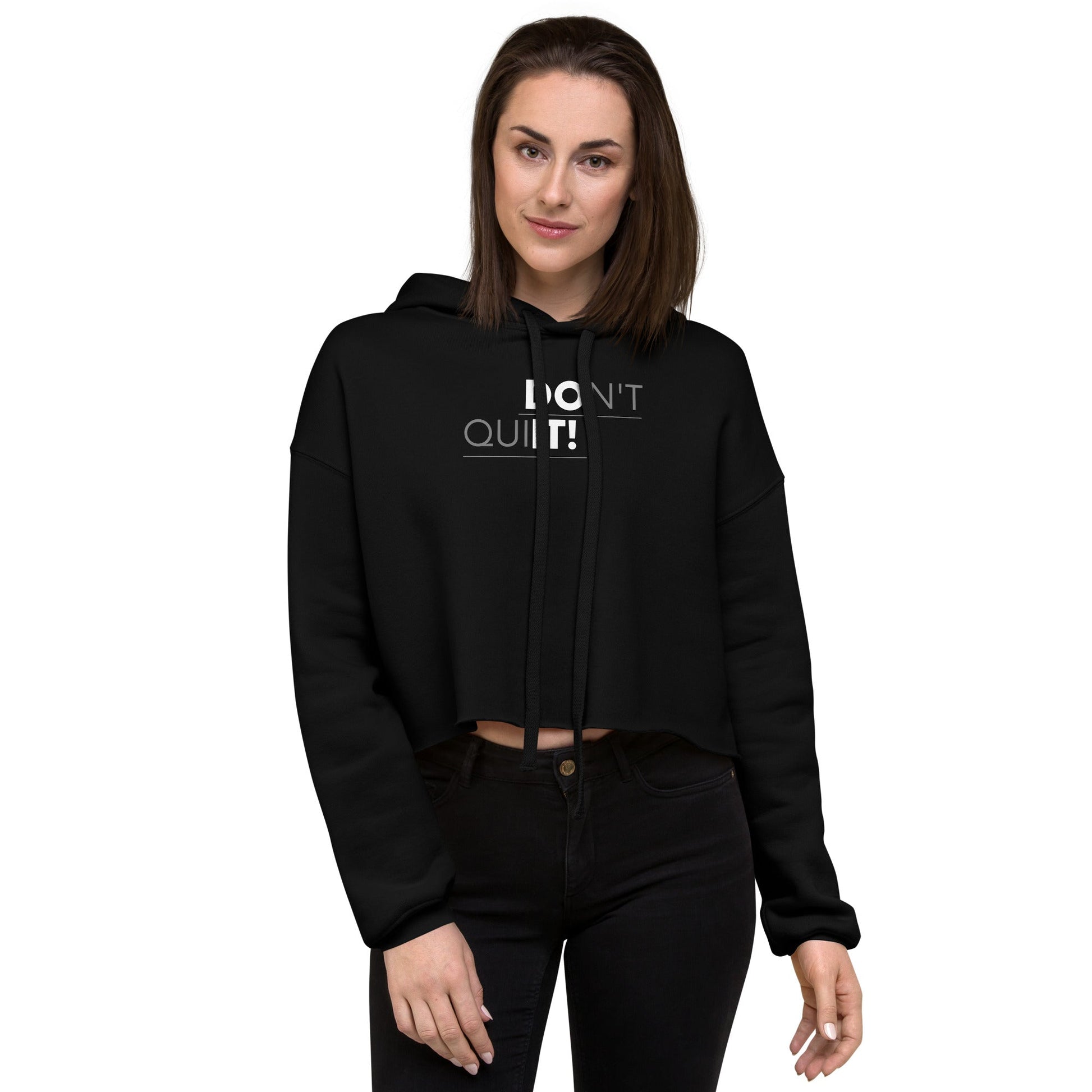 Don't Quit Women's Crop Hoodie