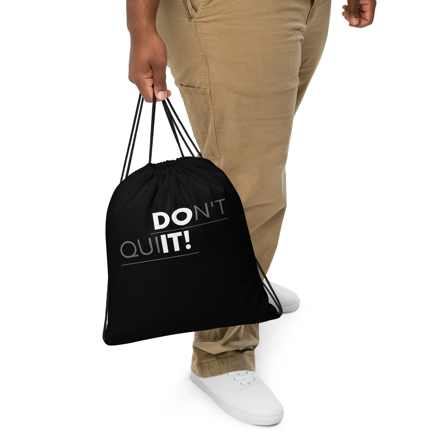 Don't Quit Drawstring Bag