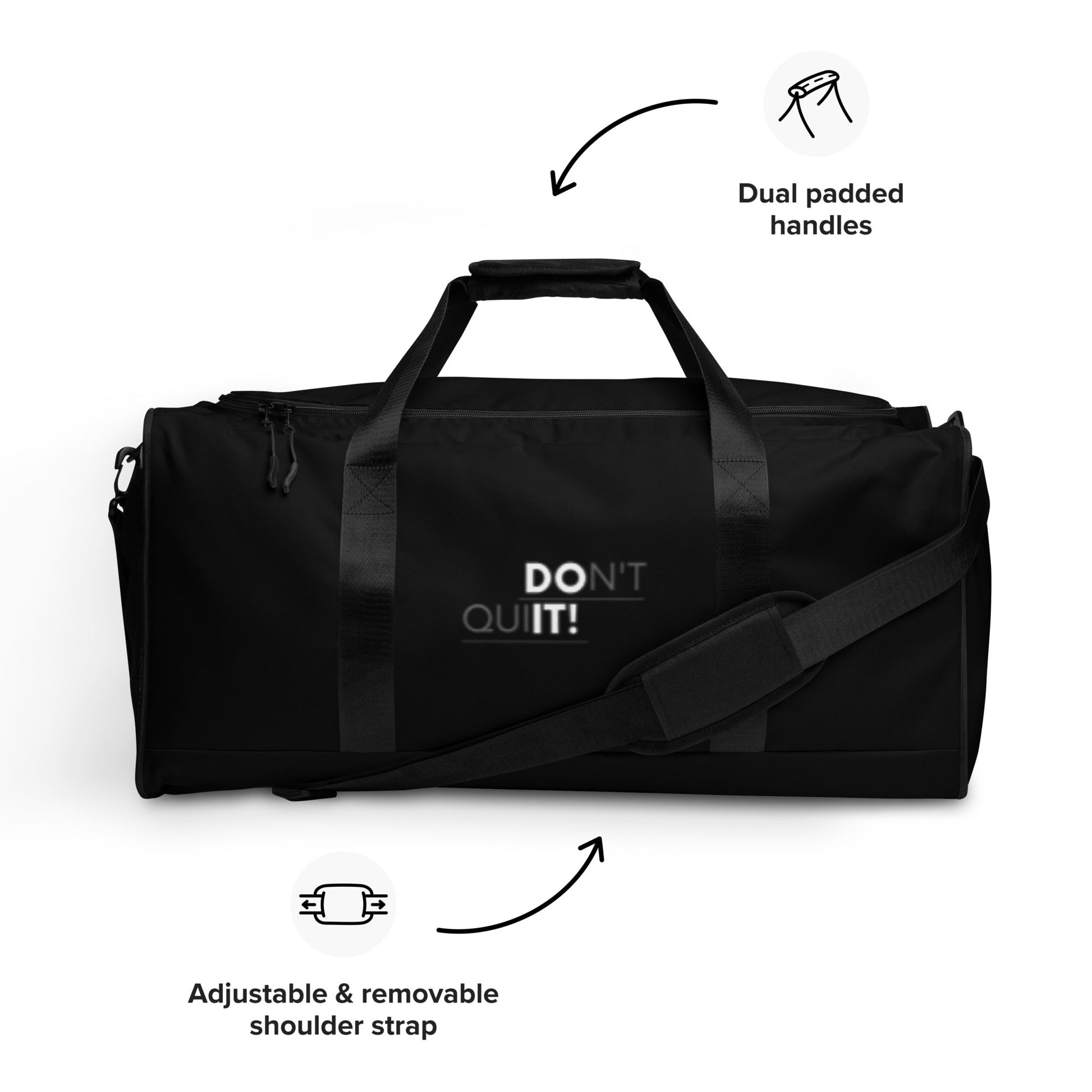 Don't Quit Duffle Bag