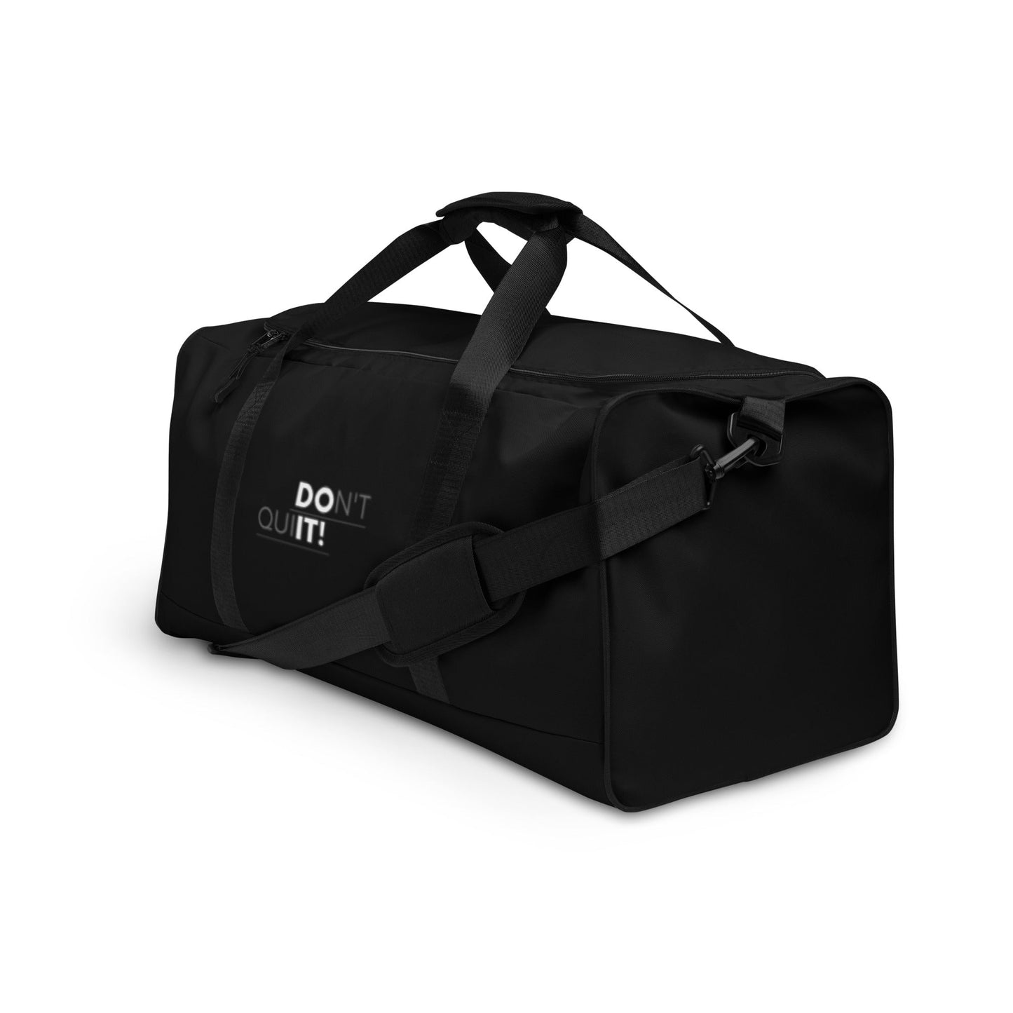 Don't Quit Duffle Bag