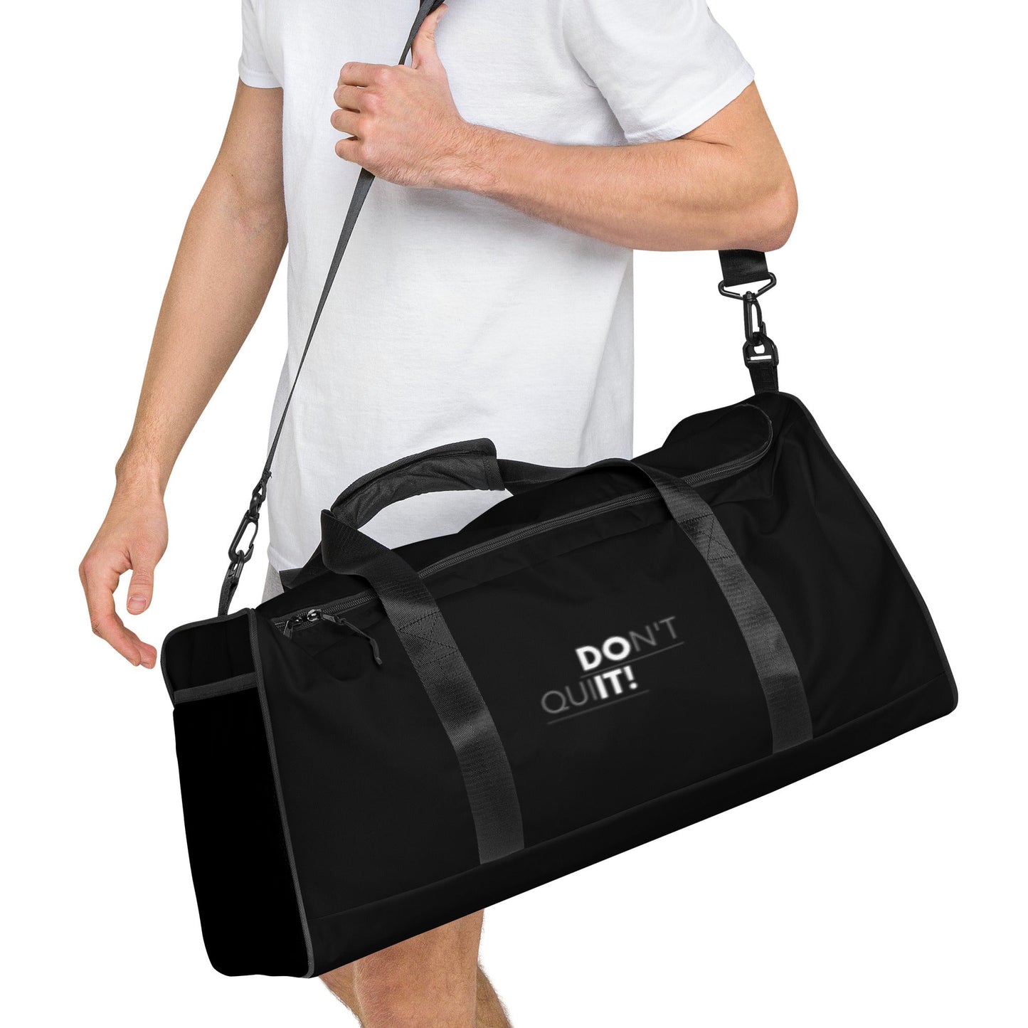 Don't Quit Duffle Bag