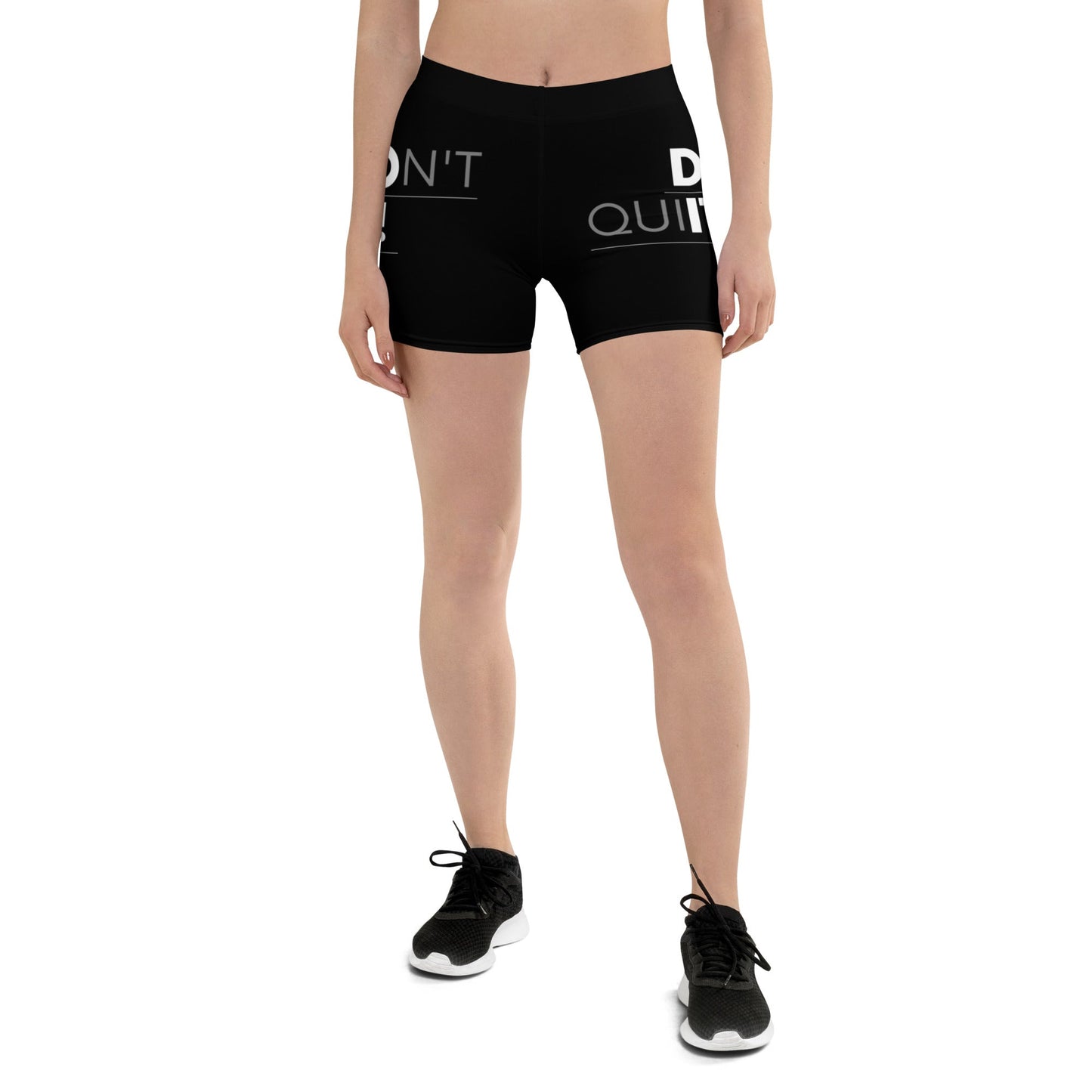 Don't Quit Women's Shorts