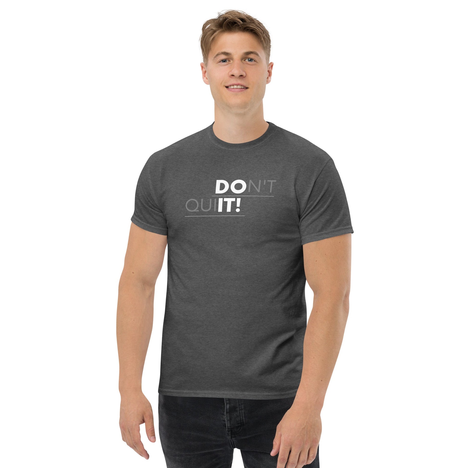 Don't Quit Men's T-shirt