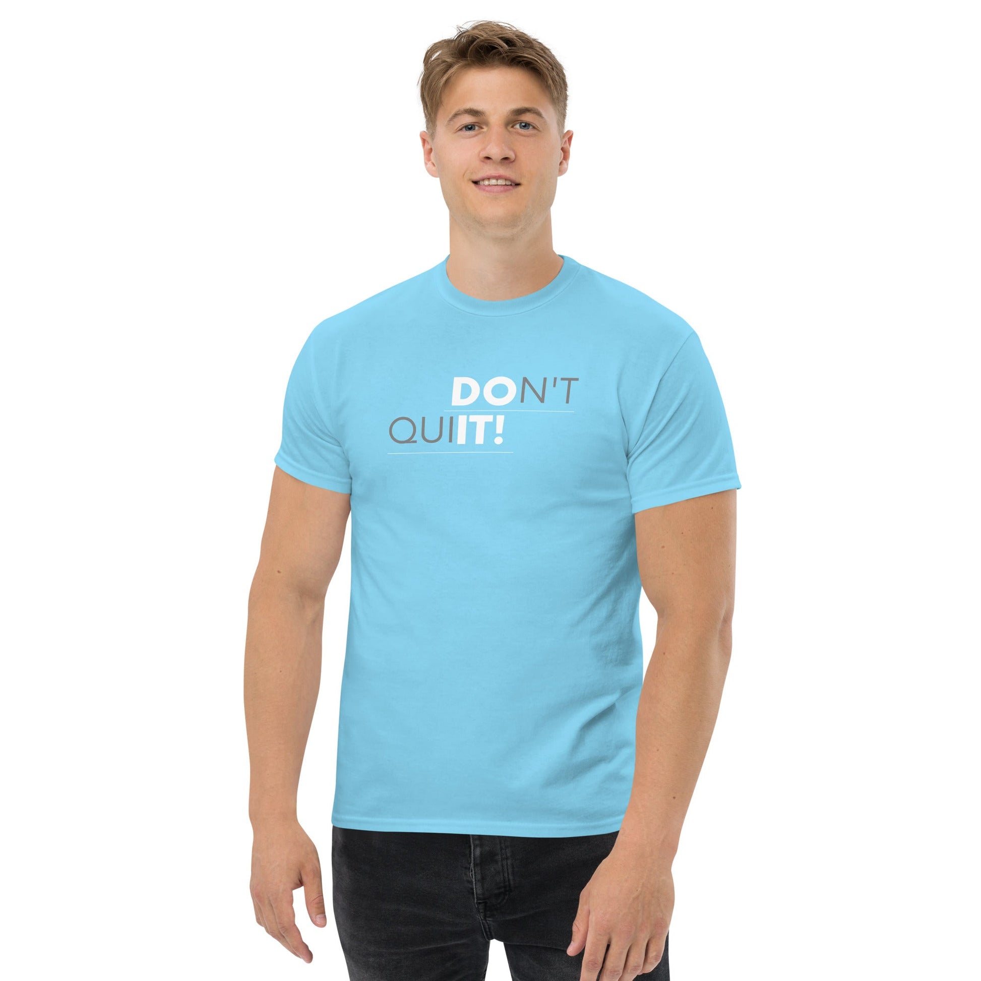 Don't Quit Men's T-shirt