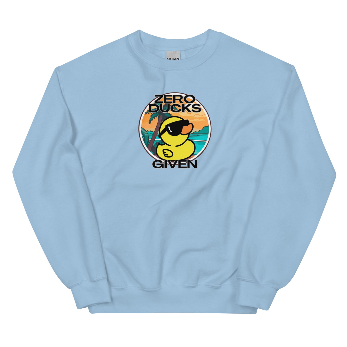 Zero Ducks Given Sweatshirt