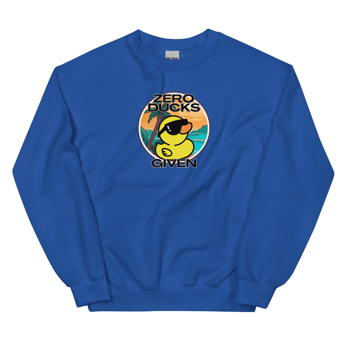 Zero Ducks Given Sweatshirt