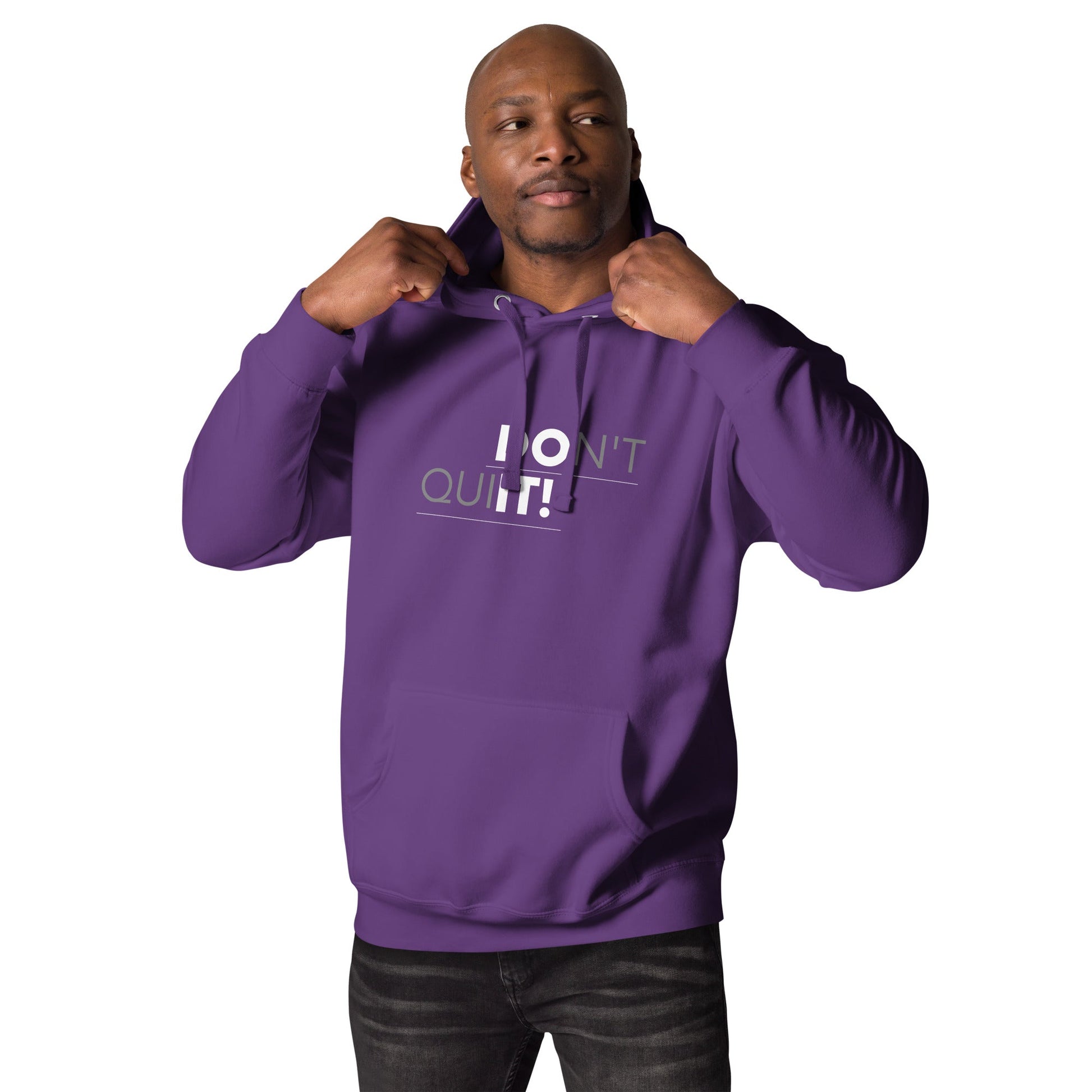 Dont Quit Unisex Hoodie